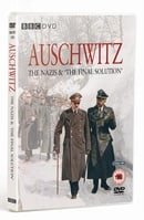 Auschwitz - The Nazis And The Final Solution 