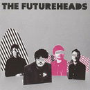 The Futureheads [CD + DVD]