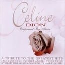 Celine Dion - a Tribute to the Greatest Hits