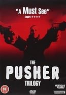 Pusher Trilogy 