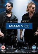 Miami Vice (Colin Farrell and Jamie Foxx)  