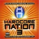 Hardcore Nation Vol.3: Mixed By DJ Seduction, Stu Allan & Robbie Long/Parental Advisory