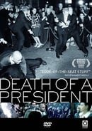 Death of A President [2006]