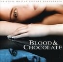 Blood & Chocolate Soundtrack