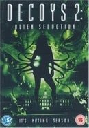 Decoys 2 - Alien Seduction [2006]