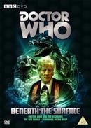 Doctor Who - Beneath the Surface (The Silurians  / The Sea Devils [1972] / Warriors of the Deep [198