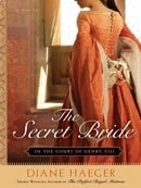 The Secret Bride: In The Court of Henry VIII (Henry VIII's Court)