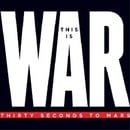 This Is War [Deluxe Edition]