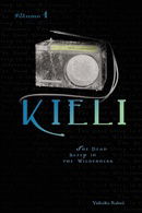 KIELI Vol. 1: The Dead Sleep in the Wilderness (Novel)