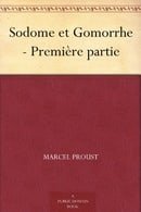 Sodome et Gomorrhe - Première partie (French Edition)