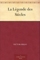 La Légende des Siècles (French Edition)