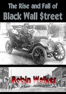 The Rise and Fall of Black Wall Street (Reklaw Education Lecture Series Book 4)