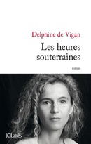 Les heures souterraines (Littérature française) (French Edition)