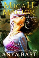 Micah's Magick (Elemental Witches)