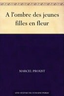 A l'ombre des jeunes filles en fleur (French Edition)