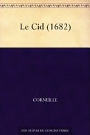Le Cid (1682) (French Edition)