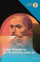 Il fu Mattia Pascal (Oscar classici moderni) (Italian Edition)