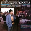 The Concert Sinatra / [Remastered & Expanded]