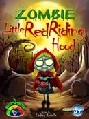 Zombie Little Red Riding Hood