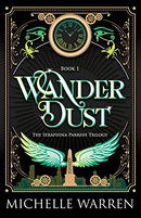 Wander Dust (The Seraphina Parrish Trilogy, Book 1)