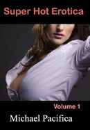 Super Hot Erotica: Volume 1