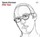 Alter Ego - Yaron Herman