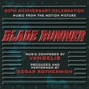 Blade Runner: A 30th ANNIVERSARY CELEBRATION - Music from the Motion Picture by Vangelis
