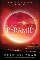 The Cydonian Pyramid: Klaatu Diskos Series, Book 2