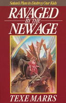 Ravaged by the New Age: Satan's Plan to Destroy Our Kids