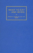 What to Eat... And When (Rosicrucian Order, AMORC Kindle Editions)