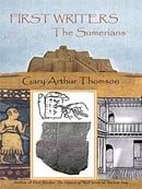 First Writers—The Sumerians: They Wrote on Clay