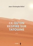Ce qu'on respire sur Tatouine (French Edition)