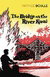 The Bridge on the River Kwai