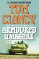 Armoured Warfare: Guided Tour of an Armoured Cavalry Regiment (The Tom Clancy military library)