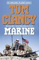 Marine: A Guided Tour of a Marine Expeditionary Unit (The Tom Clancy military library)