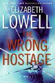 The Wrong Hostage: A Novel
