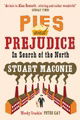 Pies and Prejudice: In search of the North