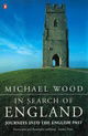 In Search of England: Journeys into the English Past