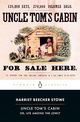 Uncle Tom's Cabin: Or, Life Among the Lowly (Penguin American Library)
