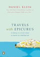 Travels with Epicurus: A Journey to a Greek Island in Search of a Fulfilled Life