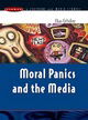 Moral Panics and the media (Issues in Cultural and Media Studies)