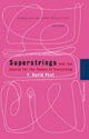 Superstrings and the Search for the Theory of Everything