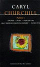 Caryl Churchill: Plays Vol. 1 - 'Owners', 'Traps', 'Vinegar Tom', 'Light Shining in Buckinghamshire'