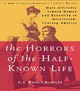 The Horrors of the Half-Known Life: Male Attitudes Toward Women and Sexuality in 19th. Century Ameri