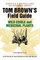 Tom Brown's Guide to Wild Edible and Medicinal Plants (Field Guide)