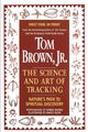 Tom Brown's Science and Art of Tracking