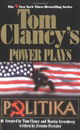 Politika (Tom Clancy's Power Plays, Book 1)