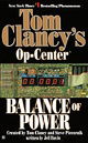 Balance of Power (Tom Clancy's Op-Center, Book 5)