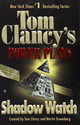 Shadow Watch (Tom Clancy's Power Plays, Book 3)