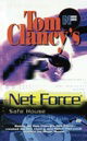 Safe House (Tom Clancy's Net Force; Young Adults, No. 10)